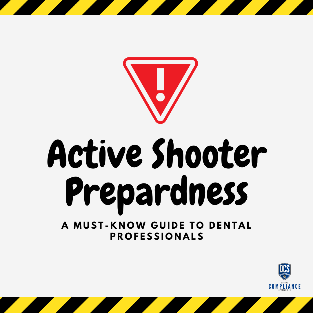 Active Shooter Preparedness: A Must-Know Guide for Dental Professionals