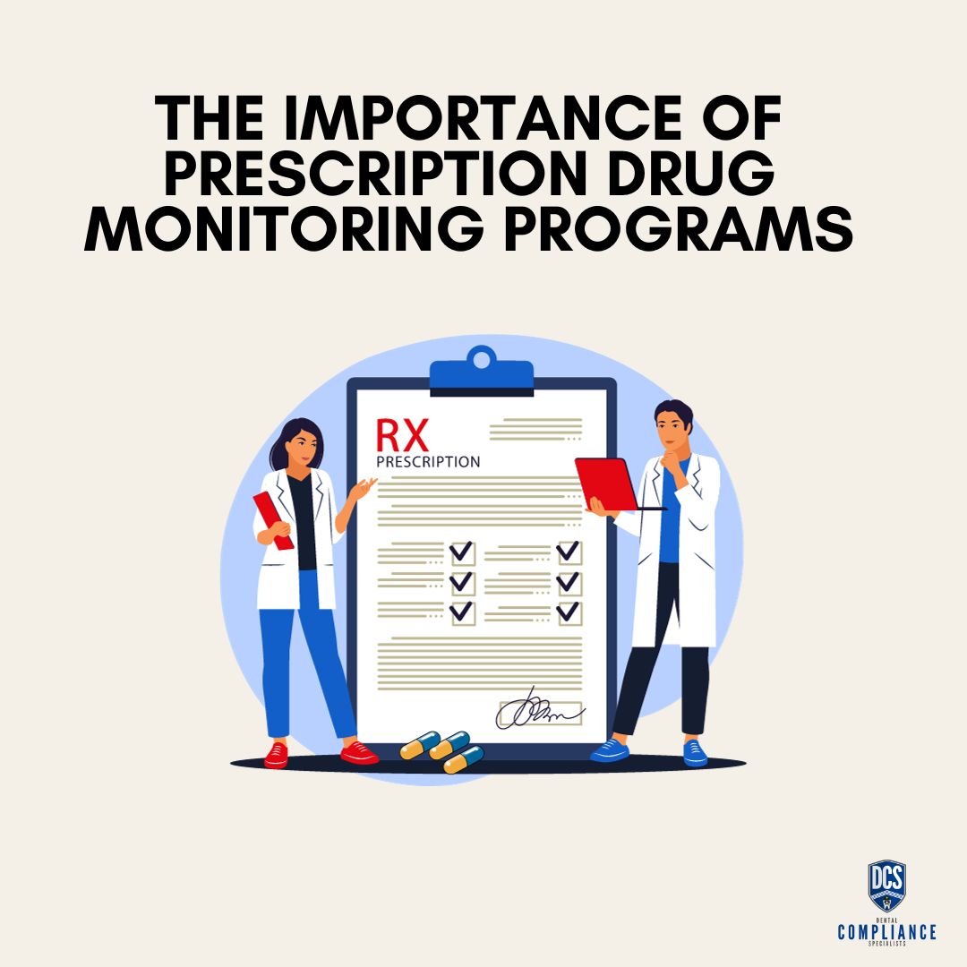 The Importance of Prescription Drug Monitoring Programs (PDMPs)