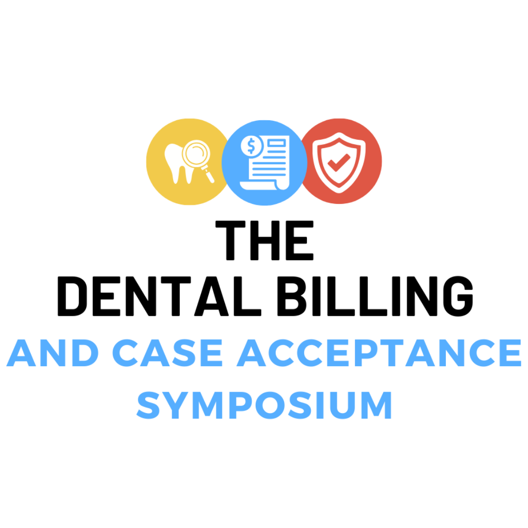 The Dental Billing and Case Acceptance Symposium