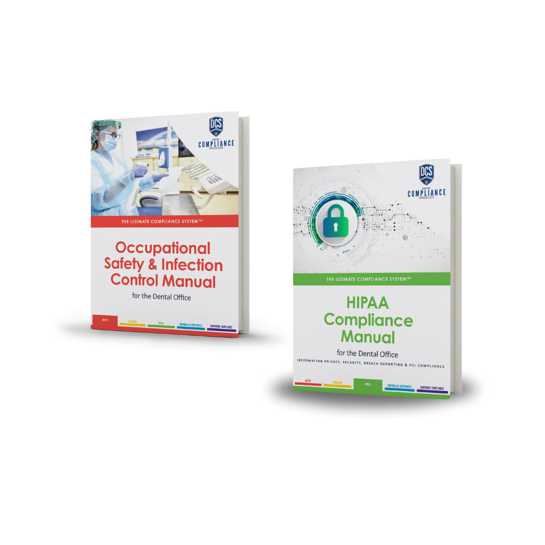 The Ultimate Compliance System: HIPAA & OSHA/Infection Control Manual Bundle for Dental Practices