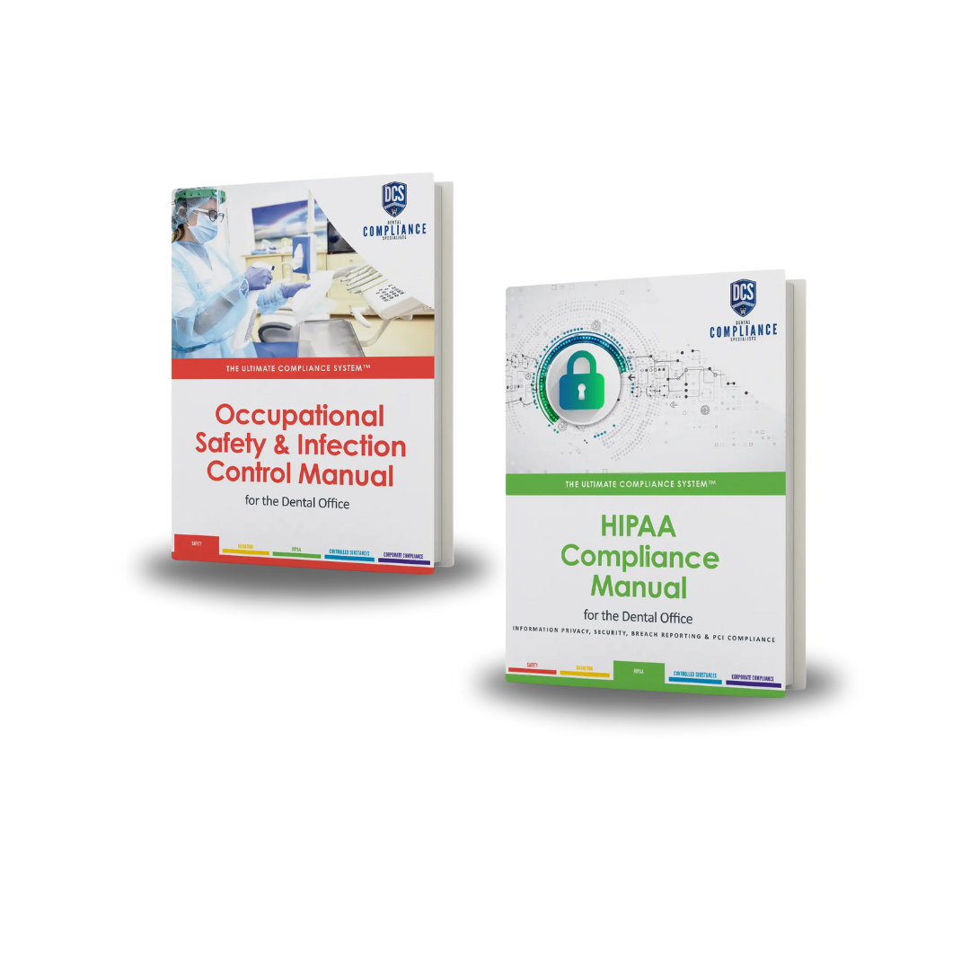 The Ultimate Compliance System: HIPAA & OSHA/Infection Control Manual Bundle for Dental Practices