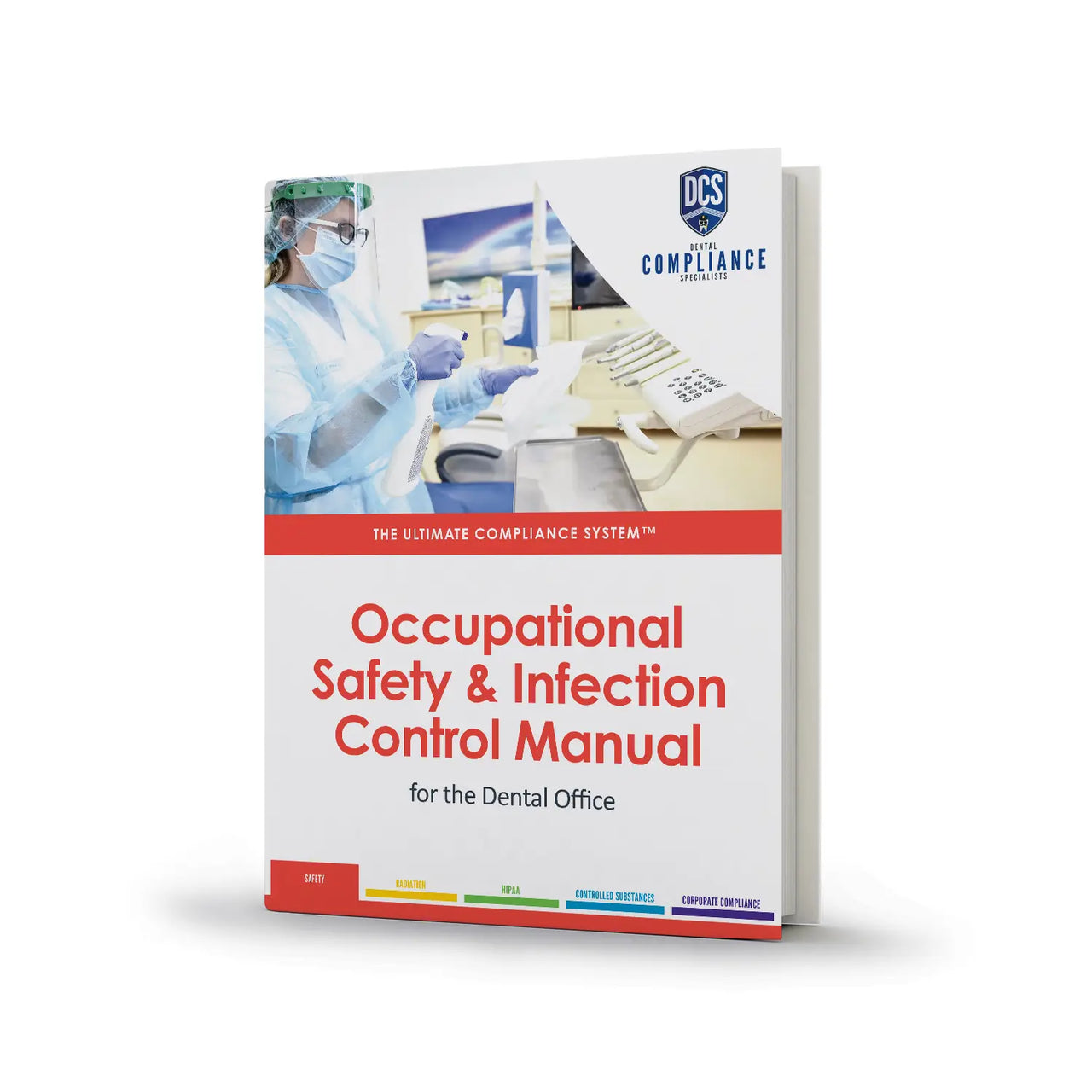 OSHA Safety Compliance & Infection Control Manual